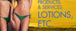 Lotions, Etc.