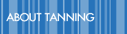 About Tanning