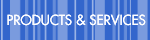 Products and Services